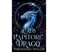 Il suo rapitore drago: Duetto Il suo re drago, Libro 1