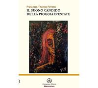 Il suono candido della pioggia d'estate