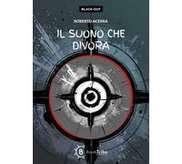 Il suono che divora