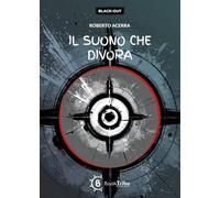 Il suono che divora