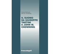 Il suono da Giuseppe Tartini a John M. Chowning