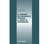 Il suono da Giuseppe Tartini a John M. Chowning