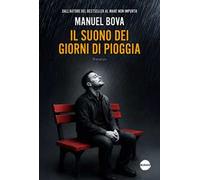 Il suono dei giorni di pioggia