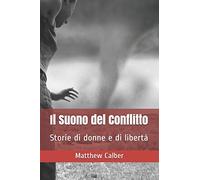Il Suono del Conflitto: Storie di donne e di libertà