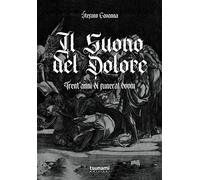 Il suono del dolore. Trent'anni di funeral doom