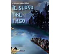 Il suono del lago