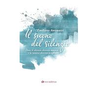 Il suono del silenzio. Dove il silenzio diventa musica, e la musica diventa preghiera