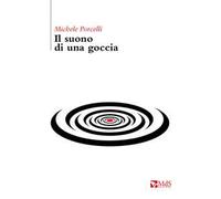 Il suono di una goccia