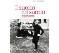 Il suono nel suono. Ascoltare davvero il Ventesimo secolo. - 2023