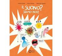 Il suono? Siamo noi!