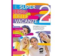 Il superlibro delle vacanze 2: Vol. 2