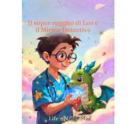 Il super ruggito di Leo e il Mirror Detective