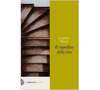 Il superfluo della vita