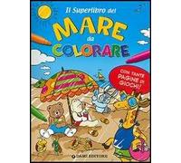 Il superlibro del mare da colorare