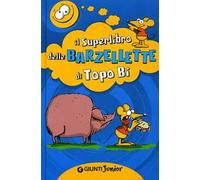 Il superlibro delle barzellette di Topo Bi