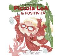 Il Superpotere della Piccola Loa è... la Positività: 2