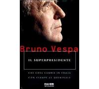 Il superpresidente. Che cosa cambia in Italia con Ciampi al Quirinale