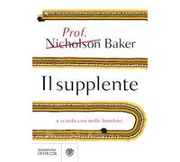 Il supplente. A scuola con mille bambini