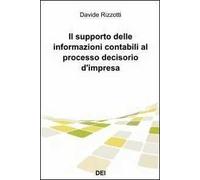 Il supporto delle informazioni contabili al processo decisorio d'impresa