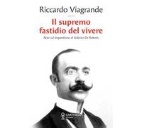 Il supremo fastidio del vivere. Note sul leopardismo di Federico De Roberto