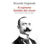 Il supremo fastidio del vivere. Note sul leopardismo di Federico De Roberto
