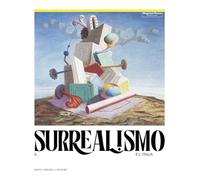 IL SURREALISMO E L'ITALIA - ROFFI STEFANO, NIGRO ALESSANDRO - Dario Cimorelli