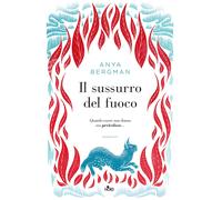 Il sussurro del fuoco - Bergman Anya