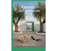 Il Sussurro del Maestrale