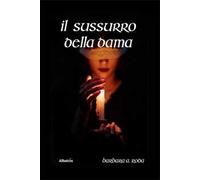 Il sussurro della dama