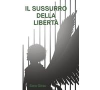 Il sussurro della libertà: 1