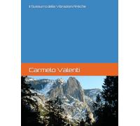 Il Sussurro delle Vibrazioni Antiche