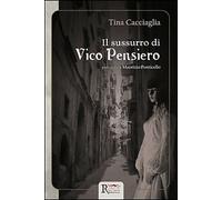 Il sussurro di Vico Pensiero - [Runa Editrice]