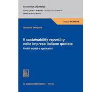 Il sustainability reporting nelle imprese italiane quotate. Profili teorici e applicativi