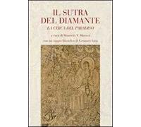 Il sutra del diamante. La cerca del paradiso