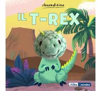 Il T-Rex. Ediz. a colori