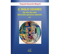 Il taglio cesareo (Vol. 2) [Paperback] Margariti, Pasquale Alessandro