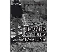 Il taglio della mezzaluna