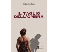 Il taglio dell'ombra