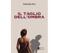 Il taglio dell'ombra