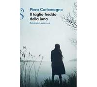 Il taglio freddo della luna