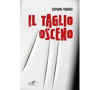 Il taglio osceno