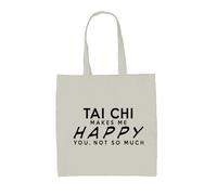 Il Tai Chi Mi Rende Felice, A Te Meno - Borsa In Tela - Arte Marziale Taiji