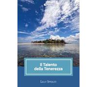Il talento della tenerezza