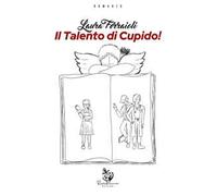 Il talento di Cupido!