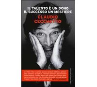 Il talento è un dono il successo un mestiere