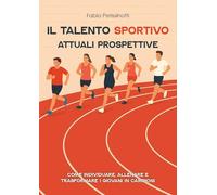 Il talento sportivo attuali prospettive