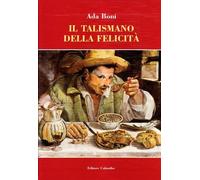 Il talismano della felicità by Ada Boni (1999-01-01)