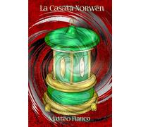 Il Talismano di Beràr: secondo episodio - La casata Norwen