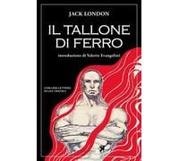 Il tallone di ferro. Ediz. integrale