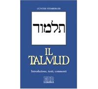 Il Talmud. Introduzione, testi, commenti